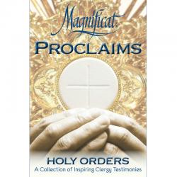 Magnificat Proclaims: Holy Orders Book
