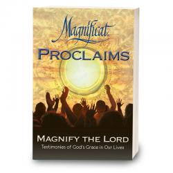 Magnificat Proclaims: Magnify the Lord Book